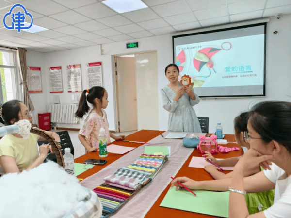 滨海新区 多维发力，织密暑期儿童关爱服务网——以文化活动策划为引领